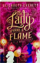THE LADY SPARKS A FLAME