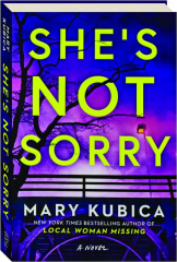SHE'S NOT SORRY