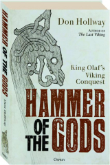 HAMMER OF THE GODS: King Olaf's Viking Conquest