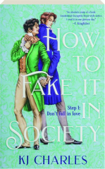 HOW TO FAKE IT IN SOCIETY