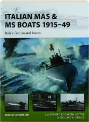 ITALIAN MAS & MS BOATS, 1915-49: New Vanguard 347