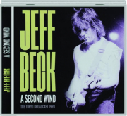 JEFF BECK: A Second Wind