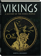 VIKINGS: A History of the Norse People