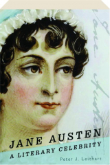 JANE AUSTEN: A Literary Celebrity