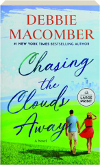 CHASING THE CLOUDS AWAY