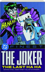 DC FINEST: The Joker--The Last Ha Ha