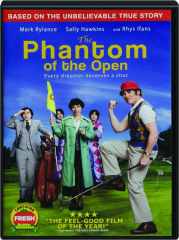 THE PHANTOM OF THE OPEN