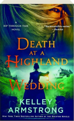 DEATH AT A HIGHLAND WEDDING