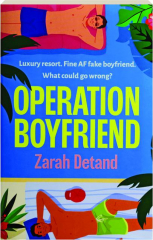 OPERATION BOYFRIEND