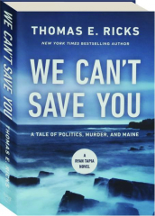 WE CAN'T SAVE YOU