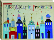 THE ART OF ALICE & MARTIN PROVENSEN