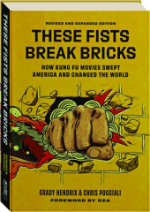 THESE FISTS BREAK BRICKS, REVISED