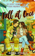 FALL AT ONCE