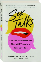 SEX TALKS: The Five Conversations That Will Transform Your Love Life
