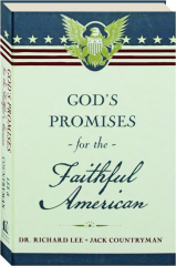 GOD'S PROMISES FOR THE FAITHFUL AMERICAN