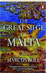 THE GREAT SIEGE OF MALTA
