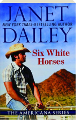 SIX WHITE HORSES