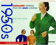 EARLY 1950S: Fashionable Clothing from the Sears Catalog