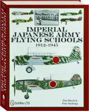IMPERIAL JAPANESE ARMY FLYING SCHOOLS, 1912-1945