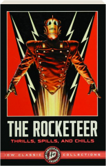 ROCKETEER: Thrills, Spills, and Chills