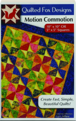 MOTION COMMOTION: Quilted Fox Designs