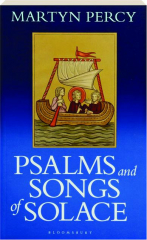 PSALMS AND SONGS OF SOLACE