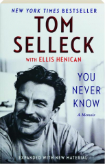 YOU NEVER KNOW: A Memoir