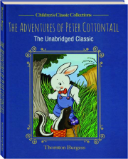 THE ADVENTURES OF PETER COTTONTAIL: Children's Classic Collections
