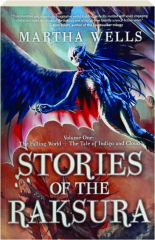 STORIES OF THE RAKSURA, VOLUME ONE