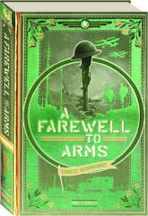 A FAREWELL TO ARMS