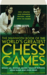 THE MAMMOTH BOOK OF THE WORLD'S GREATEST CHESS GAMES