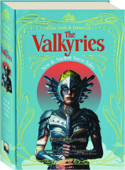 THE VALKYRIES: New & Ancient Norse Tales