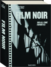 FILM NOIR: 100 All-Time Favorites