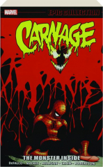 CARNAGE EPIC COLLECTION: The Monster Inside