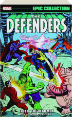 THE DEFENDERS EPIC COLLECTION: Enter--The Headmen