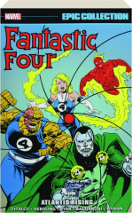 FANTASTIC FOUR EPIC COLLECTION: Atlantis Rising