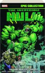 THE INCREDIBLE HULK EPIC COLLECTION: The Lone and Level Sands