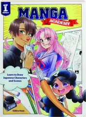 MANGA ACADEMY: Learn to Draw Japanese Characters and Scenes