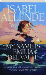 MY NAME IS EMILIA DEL VALLE