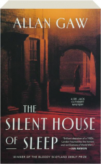 THE SILENT HOUSE OF SLEEP