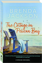 THE COTTAGE ON PELICAN BAY