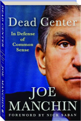 DEAD CENTER: In Defense of Common Sense