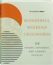 <I>THE NEW YORK TIMES</I> GAMES WONDERFUL WEEKEND CROSSWORDS