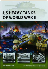 US HEAVY TANKS OF WORLD WAR II: New Vanguard 348