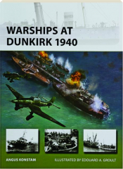 WARSHIPS AT DUNKIRK 1940: New Vanguard 349