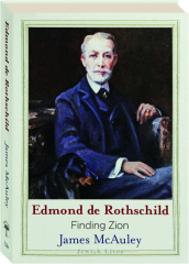 EDMOND DE ROTHSCHILD: Finding Zion
