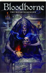 BLOODBORNE: The Bleak Dominion