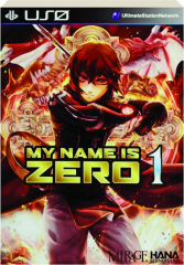 MY NAME IS ZERO, VOL. 1