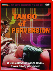 TANGO OF PERVERSION
