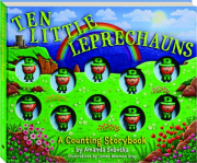 TEN LITTLE LEPRECHAUNS: A Counting Storybook